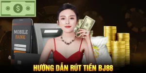 Rút Tiền BJ88
